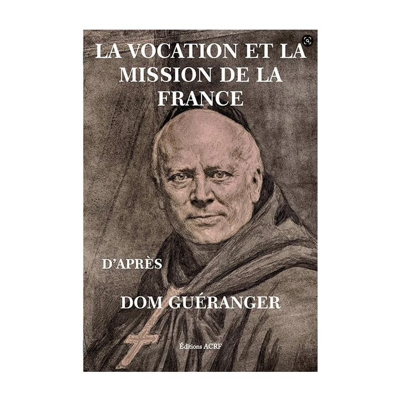 La vocation et la mission de la France