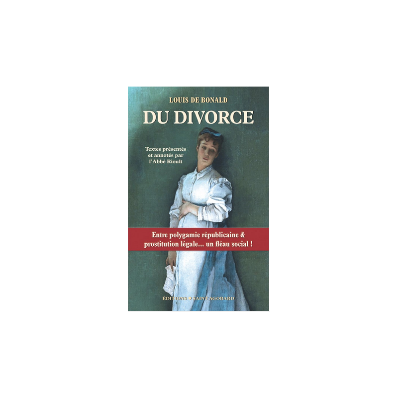 Du divorce : Louis de Bonald