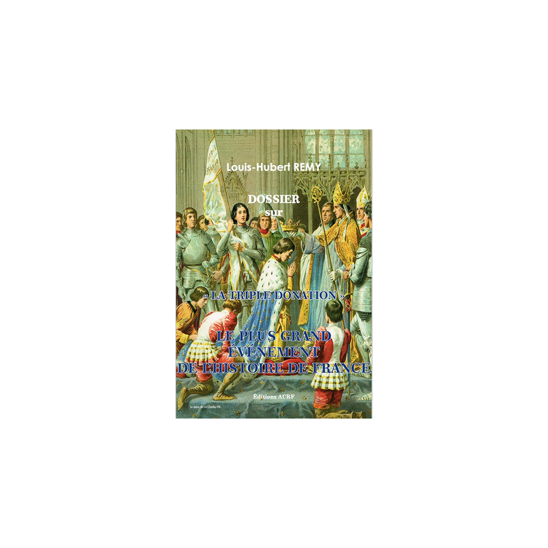 La triple donation - Sainte Jeanne d'Arc La triple donation - Sainte Jeanne d'Arc