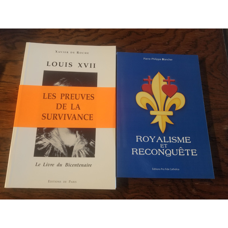 Lot Royalisme et reconquête + Louis XVII
