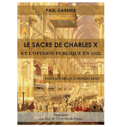 Lot Royalisme et reconquête + le sacre de Charles X